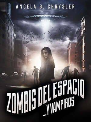 cover image of Zombis del espacio... Y vampiros